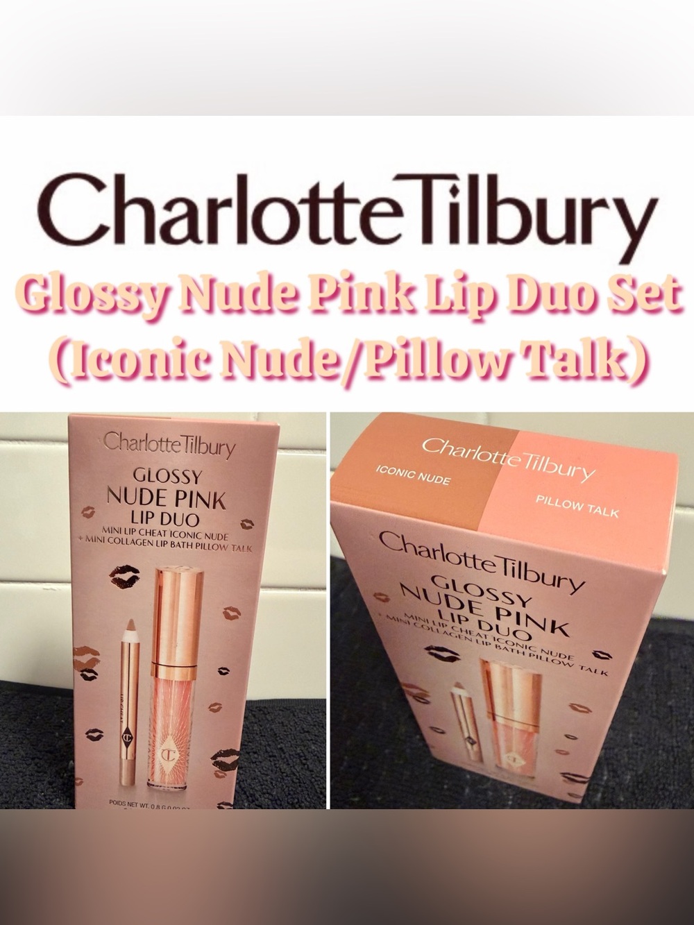 Charlotte Tilbury Glossy Nude Pink Lip Duo Set (Iconic Nude/Pillow Talk) - New